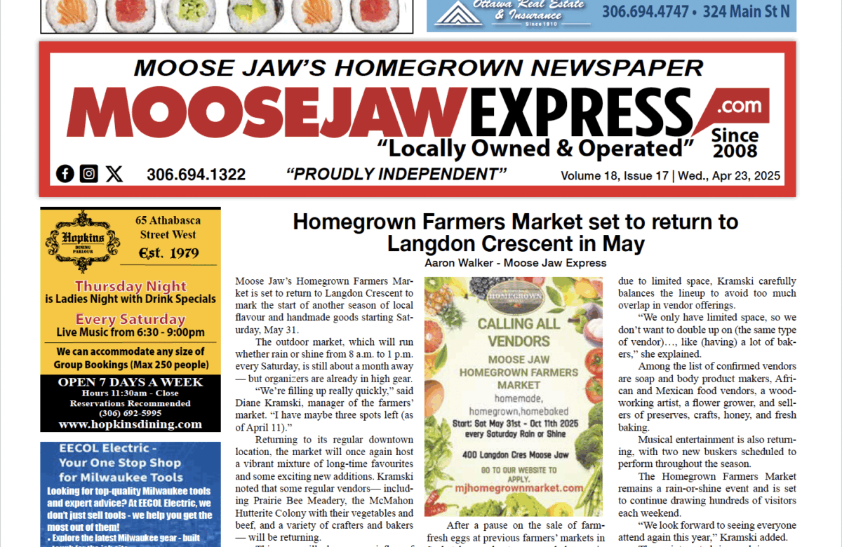 April 23, 2025 – Moose Jaw’s Homegrown Newspaper