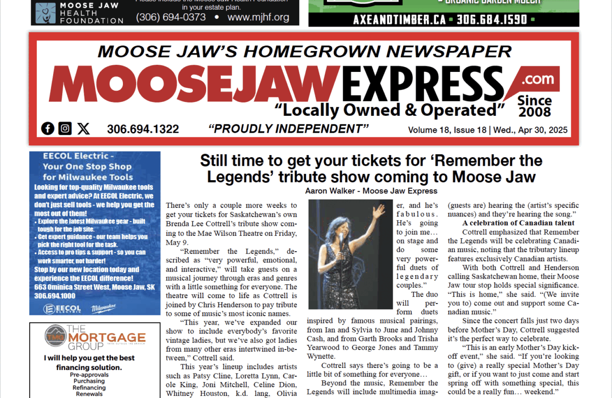 April 30, 2025 – Moose Jaw’s Homegrown Newspaper
