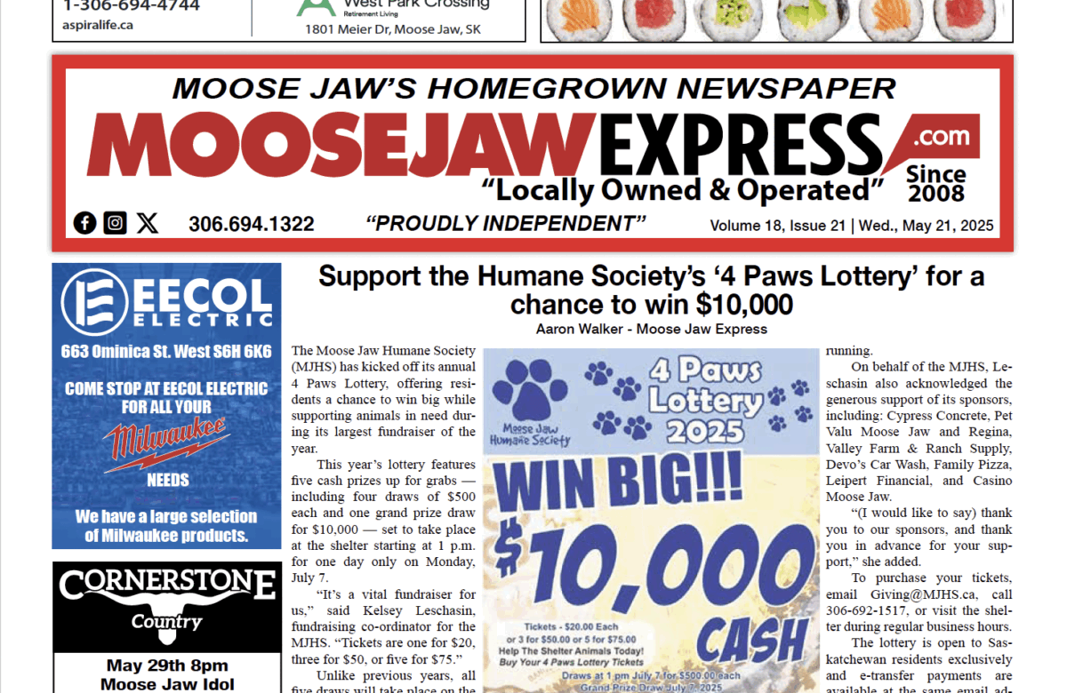 May 21, 2025 – Moose Jaw’s Homegrown Newspaper