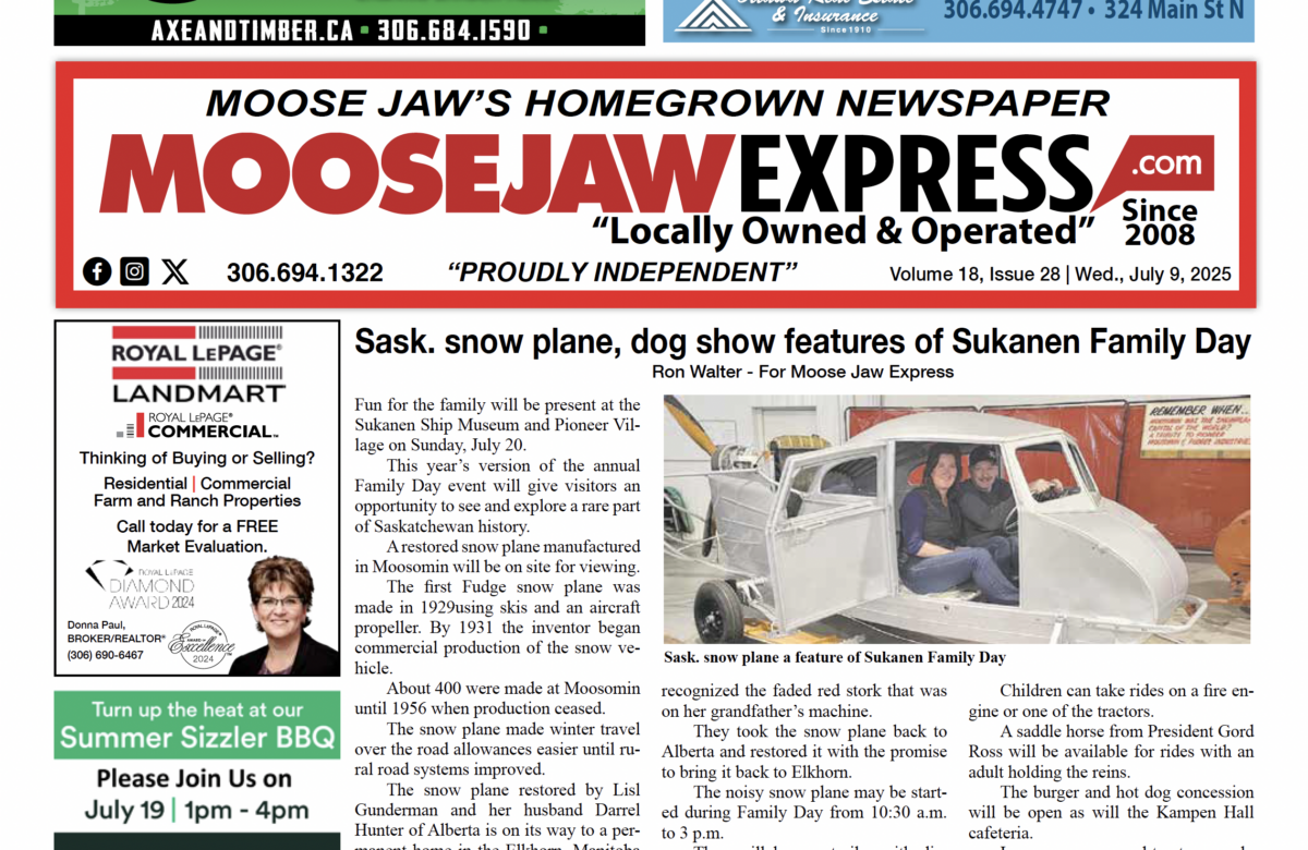 July 09, 2025 – Moose Jaw’s Homegrown Newspaper