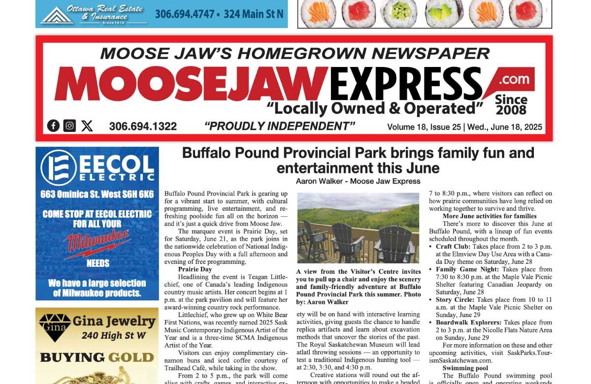 June 18, 2025 – Moose Jaw’s Homegrown Newspaper