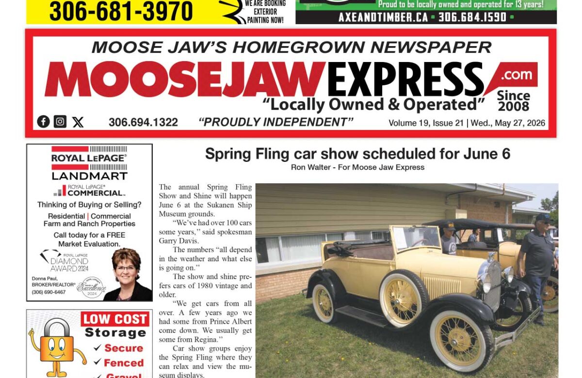 May 27, 2026 – Moose Jaw’s Homegrown Newspaper