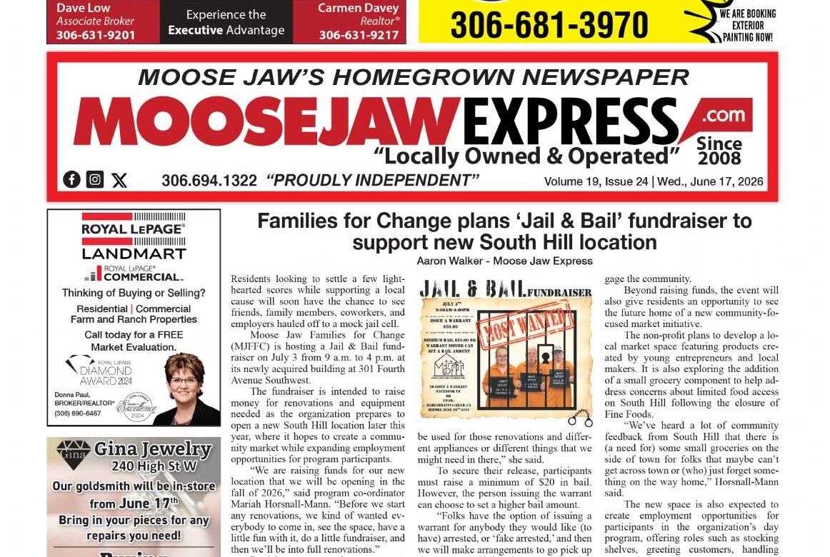 June 17, 2026 – Moose Jaw’s Homegrown Newspaper