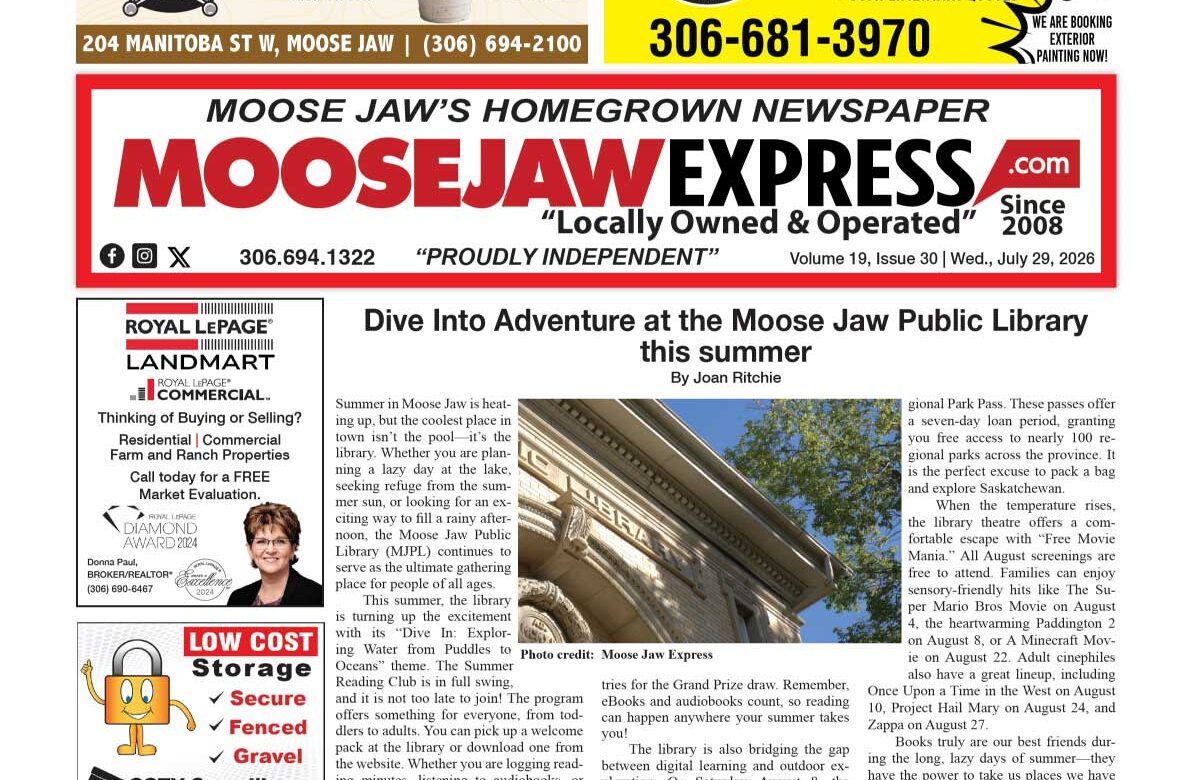 July 29, 2026 – Moose Jaw’s Homegrown Newspaper